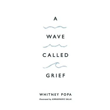 A Wave Called Grief