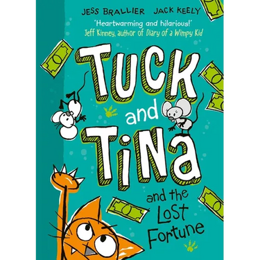 Tuck and Tina and the Lost Fortune: Volume 1