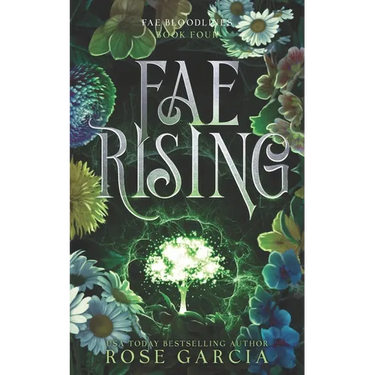 Fae Rising: A Royal Romantic Fantasy