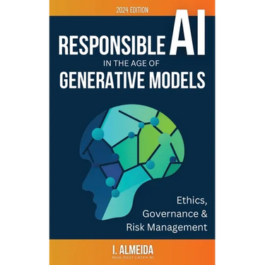 Responsible AI in the Age of Generative Models: Governance, Ethics and Risk Management