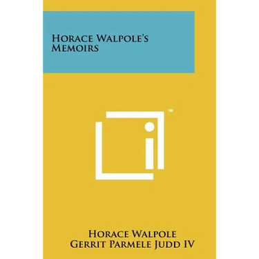 Horace Walpole's Memoirs