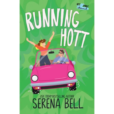 Running Hott: A Rush Creek Romantic Comedy