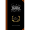 The Encyclopaedia and Dictionary of Education; a Comprehensive, Practical and Authoritative Guide on all Matters Connected With Education, Including E