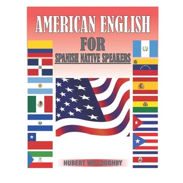 American English for Spanish Native Speakers