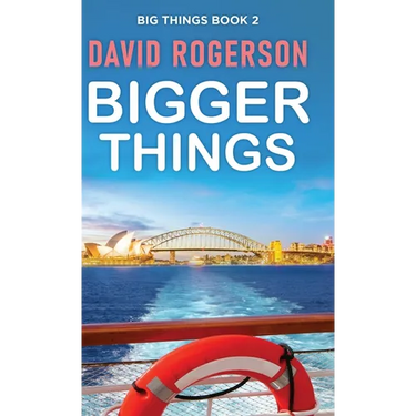 Bigger Things