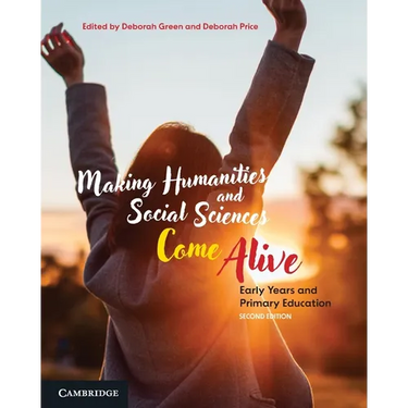 Making Humanities and Social Sciences Come Alive: Early Years and Primary Education