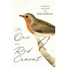 The One in Red Cravat - A Collection of Poems in Ode to the Robin Redbreast