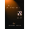 The Mandaeans: The Last Gnostics