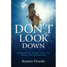 Don't Look Down: Answering Jesus' Call to Walk on the Water