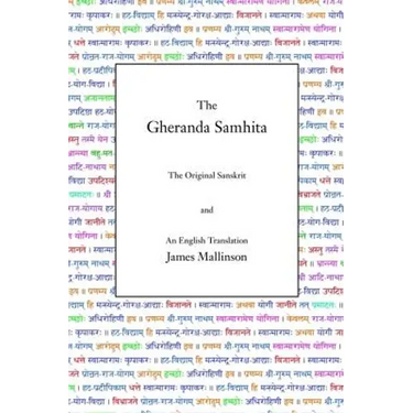The Gheranda Samhita: The Original Sanskrit and An English Translation