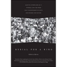 Burial for a King: Martin Luther King Jr.'s Funeral and the Week That Transformed Atlanta and Rocked the Nation