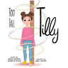 Too Tall Tilly