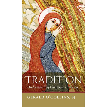 Tradition: Understanding Christian Tradition