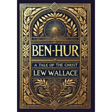 Ben-Hur: A Tale of the Christ (Collector's Edition) (Laminated Hardback with Jacket)