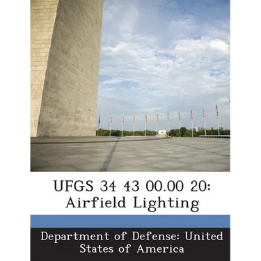 Ufgs 34 43 00.00 20: Airfield Lighting