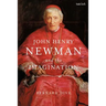 John Henry Newman and the Imagination