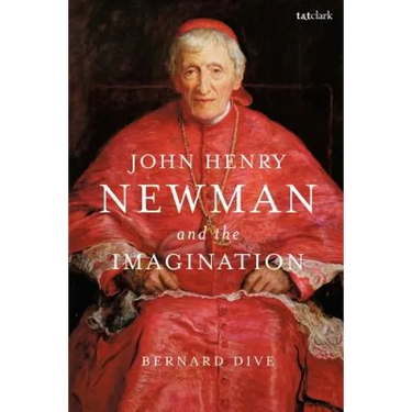 John Henry Newman and the Imagination