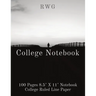 College Notebook: 100 Pages 8.5" X 11" Notebook College Ruled Line Paper