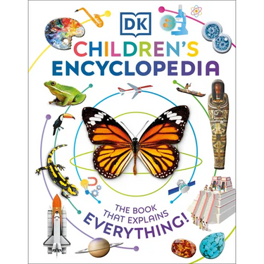DK Children's Encyclopedia: The Book That Explains Everything!