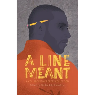 A Line Meant: A Collaborative Poetry Collection