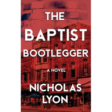 The Baptist Bootlegger
