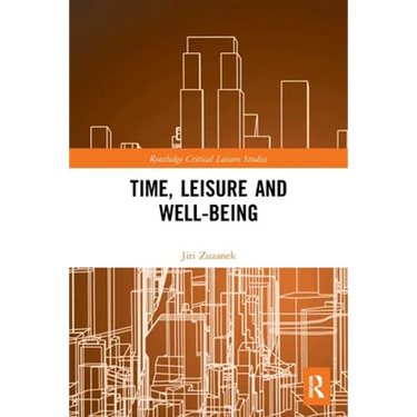 Time, Leisure and Well-Being