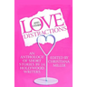 Love and Other Distractions: An Anthology by 14 Hollywood Writers