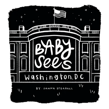 Baby Sees Washington, DC: A High-Contrast Board Book for Babies
