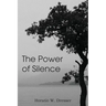 The Power of Silence
