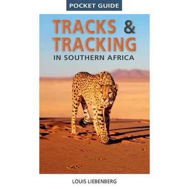 Pocket Guide Tracks & Tracking in Southern Africa