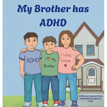 My Brother has ADHD