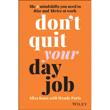 Don't Quit Your Day Job