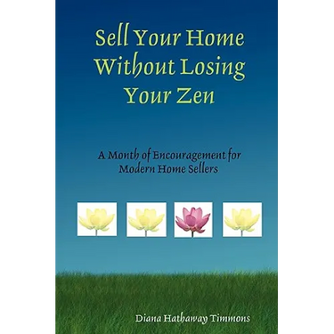 Sell Your Home Without Losing Your Zen