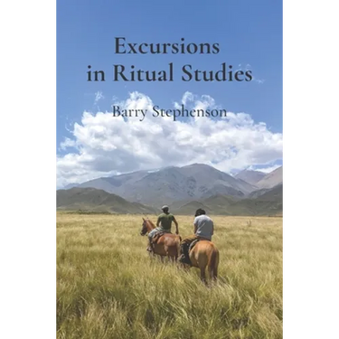 Excursions in Ritual Studies