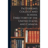 Patterson's College and School Directory of the United States and Canada