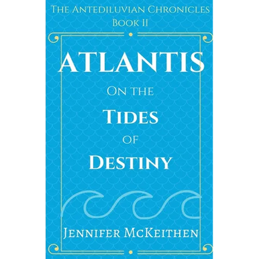 Atlantis On the Tides of Destiny
