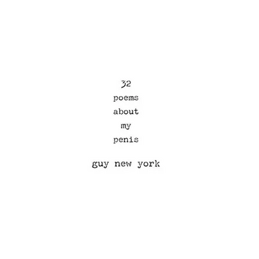 32 Poems About My Penis