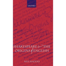 Shakespeare and the Origins of English