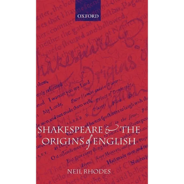 Shakespeare and the Origins of English