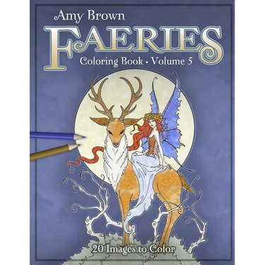 Amy Brown Faeries Coloring Book 5