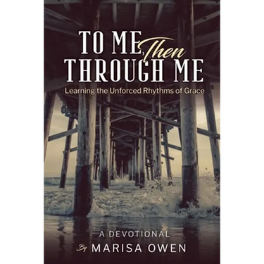To Me Then Through Me