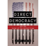 Direct Democracy: And the Curse of the Boiled Frogs