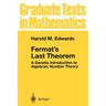 Fermat's Last Theorem: A Genetic Introduction to Algebraic Number Theory
