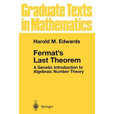 Fermat's Last Theorem: A Genetic Introduction to Algebraic Number Theory