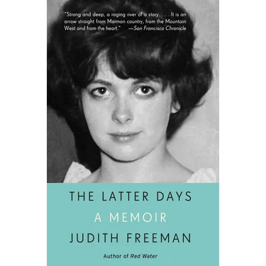 The Latter Days: A Memoir