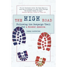 The High Road: Following the Campaign Trail for a Kinder America