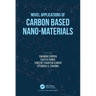 Novel Applications of Carbon Based Nano-materials