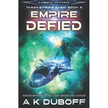 Empire Defied (Taran Empire Saga Book 3)