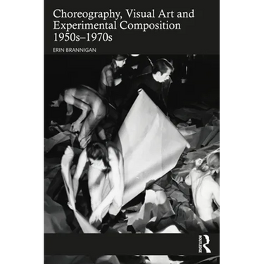Choreography, Visual Art and Experimental Composition 1950s-1970s