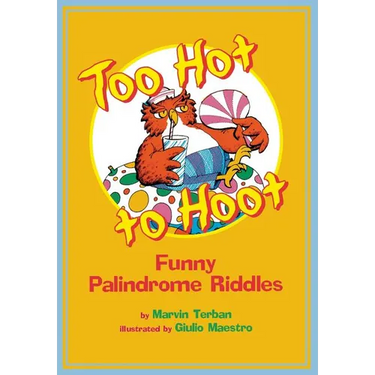 Too Hot to Hoot: Funny Palindrome Riddles